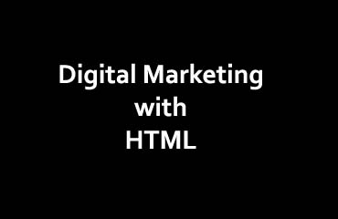 Digital Marketing with HTML Digital Marketing with HTML